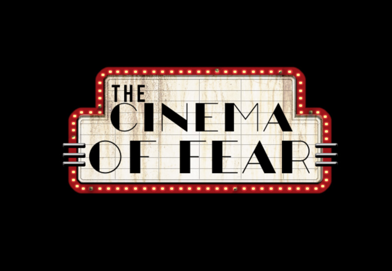 The Cinema of Fear